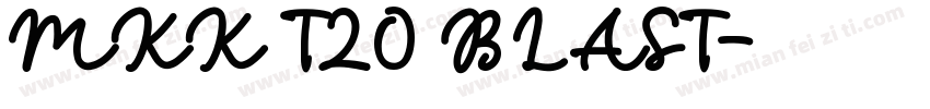 MKK T20 BLAST字体转换